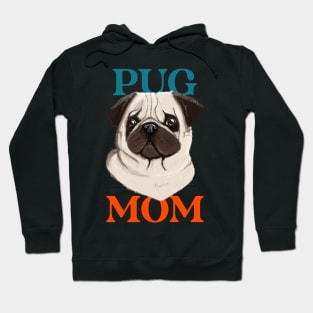 Pug mom Hoodie